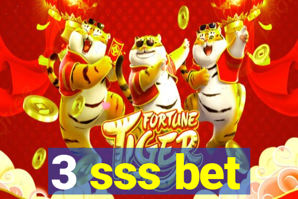 3 sss bet